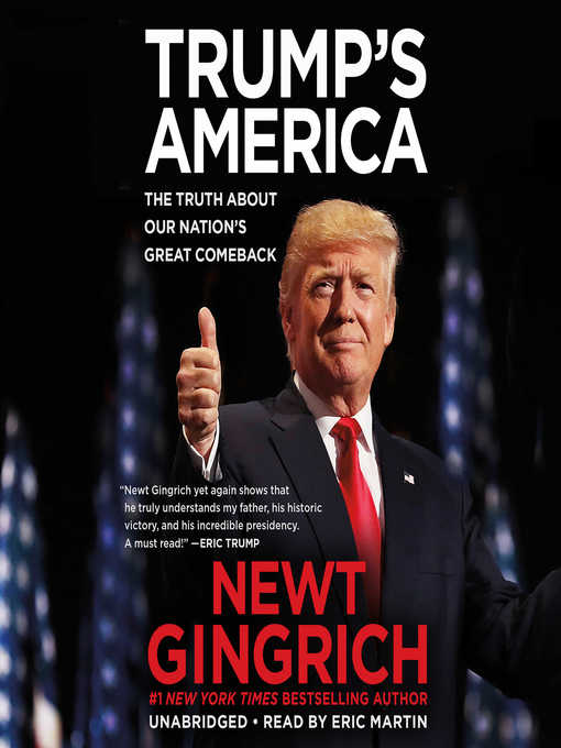 Title details for Trump's America by Newt Gingrich - Available